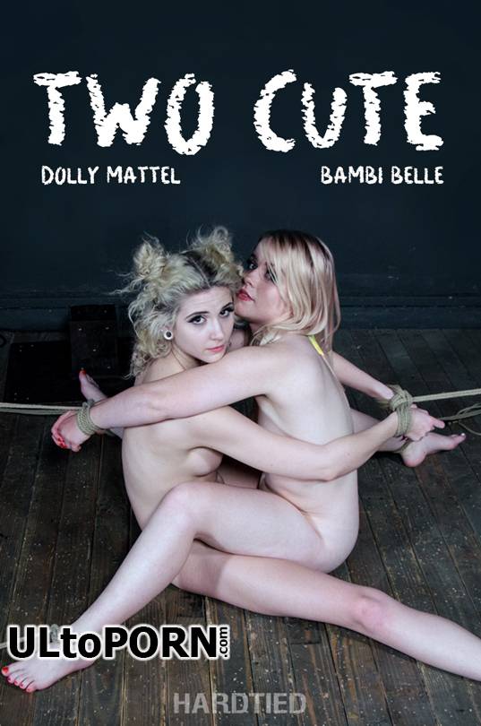 HardTied.com: Dolly Mattel, Bambi Belle - Two Cute [2.39 GB / HD / 720p] (Humiliation)