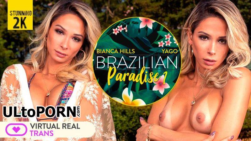VirtualRealTrans.com: Bianca Hills - Brazilian Paradise I [1.02 GB / UltraHD 2K / 1440p] (Smartphone)