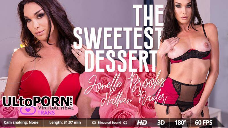 VirtualRealTrans.com: Jonelle Brooks - The Sweetest Dessert [941 MB / UltraHD 2K / 1440p] (Strapon)