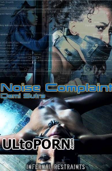 InfernalRestraints.com: Demi Sutra, London River - Noise Complaint [2.20 GB / HD / 720p] (Humiliation)