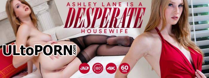 LethalHardcoreVR.com: Ashley Lane - Ashley Lane is a Desperate Housewife [8.66 GB / UltraHD 2K / 1440p] (Gear VR)