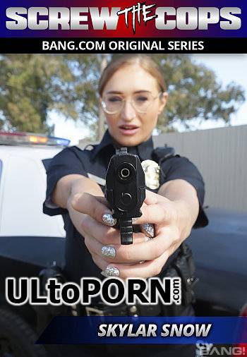 Bang Screw The Cops, Bang.com: Skylar Snow - Skylar Snow Captures A Criminal And Squirts All Over Her Police Cruiser [473 MB / SD / 540p] (Big Tits)