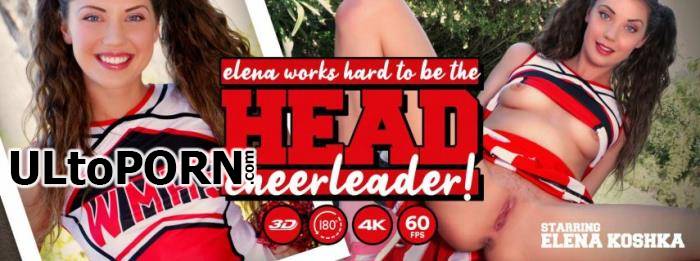 LethalHardcoreVR.com: Elena Koshka - Elena Works Hard to Become the Head Cheerleader [7.42 GB / UltraHD 2K / 2048p] (Oculus)
