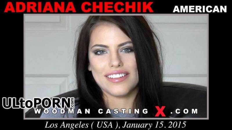 WoodmanCastingX.com: Adriana Chechik - Casting X [6.73 GB / FullHD / 1080p] (Pissing)