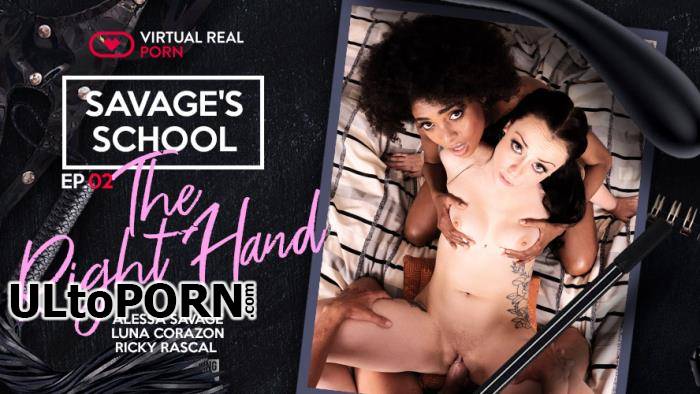 VirtualRealPorn.com: Alessa Savage, Luna Corazon, Ricky Rascal - Savage's School: The Right Hand - ep. 02 [8.80 GB / UltraHD 2K / 1920p] (Gear VR)