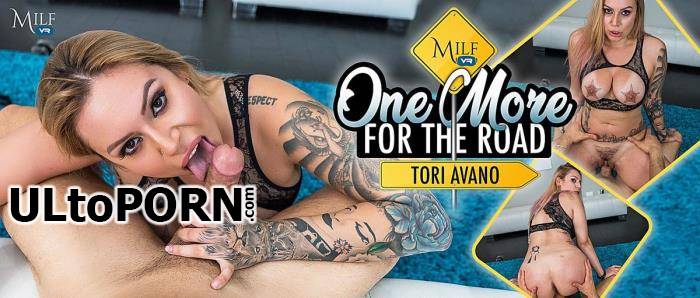 MilfVR.com: Tori Avano - One More For The Road [5.61 GB / UltraHD 2K / 1600p] (Gear VR)