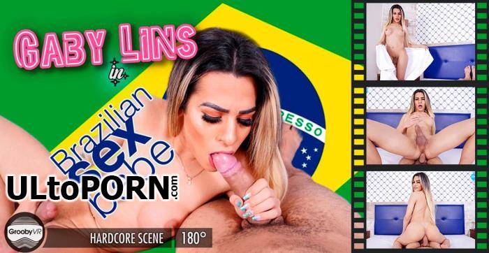 GroobyVR.com: Gaby Lins - Brazilian Sexbabe [8.06 GB / UltraHD 2K / 1920p] (Oculus)