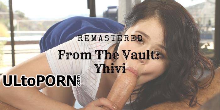 VRHush.com: Yhivi - From The Vault: Yhivi [5.17 GB / UltraHD 4K / 2700p] (Oculus)