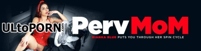 PervMom.com, TeamSkeet.com: Bianka Blue - Confiscate this! [283 MB / SD / 480p] (Mature)