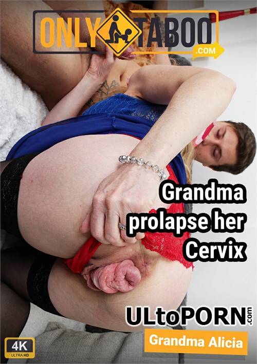 Onlytaboo.com: Grandma Alicia - Grandma Prolapse Her Cervix [1.29 GB / FullHD / 1080p] (Incest)
