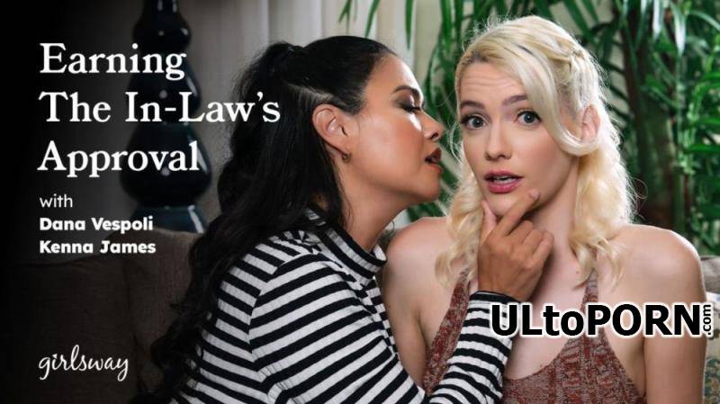 GirlsWay.com, AdultTime.com: Kenna James, Dana Vespoli - Earning The In-Law's Approval [1.39 GB / FullHD / 1080p] (Incest)