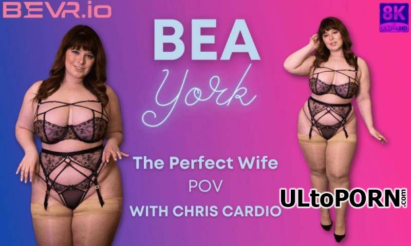 Blush Erotica, SLR: Bea York - The Perfect Wife [5.13 GB / UltraHD 4K / 4096p] (Oculus)