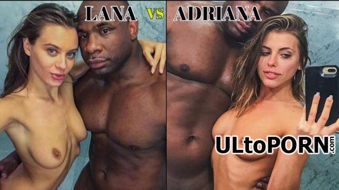 Adriana Chechik, Lana Rhodes - Adriana Chechik vs Lana Rhodes (HD/720p/320 MB)