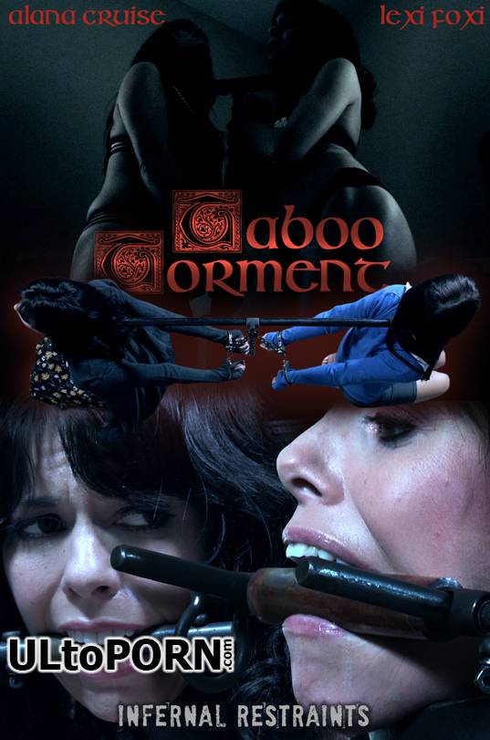 InfernalRestraints.com: Alana Cruise, Lexi Foxy - Taboo Torment [2.59 GB / HD / 720p] (Humiliation)