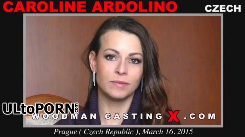 WoodmanCastingX.com: Caroline Ardolino - Casting X 171 * Updated * [956 MB / SD / 540p] (Threesome)