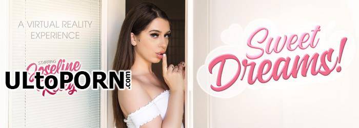 Joseline Kelly - Sweet Dreams! [3.03 GB / UltraHD 2K / 2048p] (Oculus)