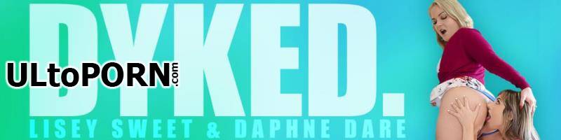 Dyked.com, TeamSkeet.com: Daphne Dare, Lisey Sweet - Lesbian Lust Makes The Attitude Adjust [2.49 GB / FullHD / 1080p] (Strapon)