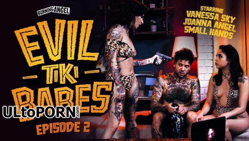 BurningAngel.com: Joanna Angel, Vanessa Sky - Evil Tiki Babes Episode 2 [554 MB / SD / 544p] (Threesome)