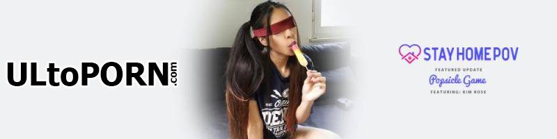 StayHomePOV.com, TeamSkeet.com: Kim Rose - Popsicle Game [1.79 GB / HD / 720p] (Amateur)