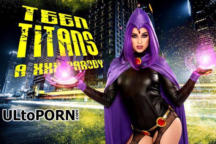 VRCosplayX.com: Kylie Rocket - Teen Titans A XXX Parody [10.2 GB / UltraHD 4K / 3584p] (Oculus)