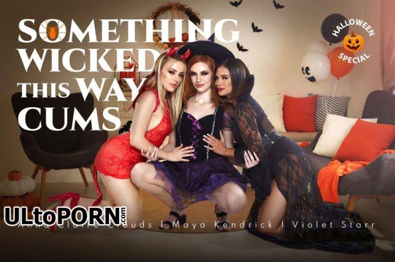 BaDoinkVR.com: Anna Claire Clouds, Maya Kendrick, Violet Starr - Something Wicked this Way Cums [19.3 GB / UltraHD 4K / 3584p] (Oculus)