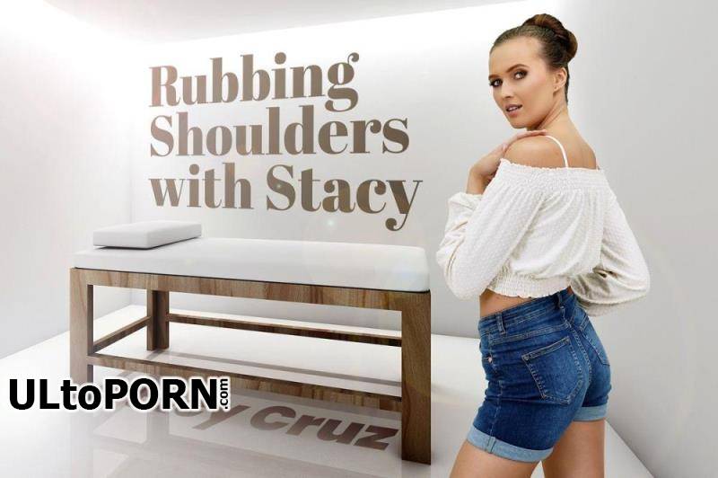 BaDoinkVR.com: Stacy Cruz - Rubbing Shoulders With Stacy [8.21 GB / UltraHD 4K / 2700p] (Oculus)