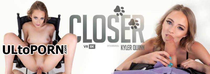 VRBangers.com: Kyler Quinn - Closer [12.0 GB / UltraHD 4K / 3840p] (Oculus)