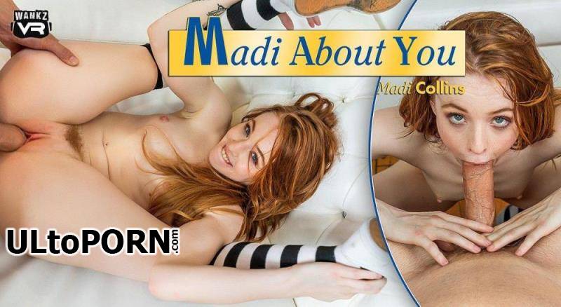 WankzVR.com: Madi Collins - Madi About You [17.5 GB / UltraHD 4K / 3600p] (Oculus)