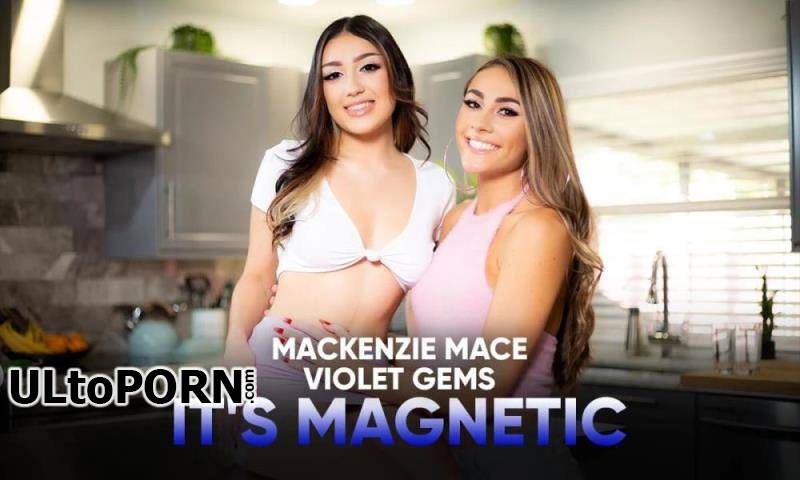 SLR Originals, SLR: Mackenzie Mace, Violet Gems - It's Magnetic [10.6 GB / UltraHD 4K / 2900p] (Oculus)