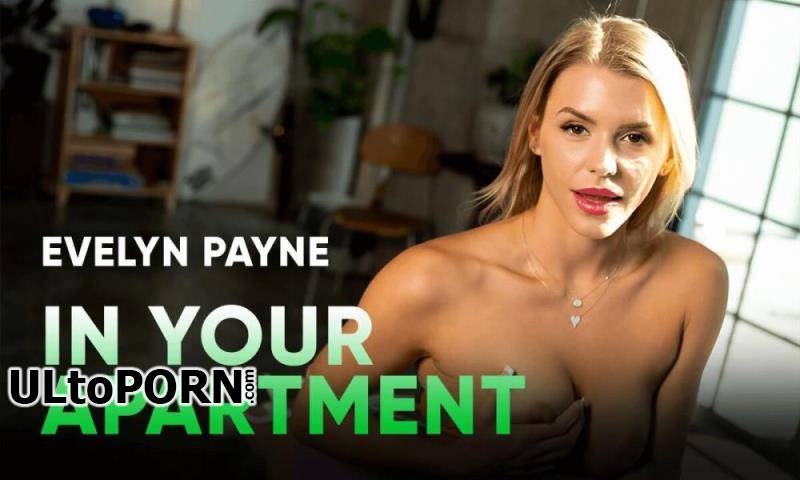 SLR Originals, SLR: Evelyn Payne - In Your Apartment [8.69 GB / UltraHD 4K / 2900p] (Oculus)