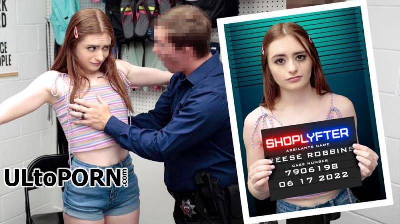 Shoplyfter.com, TeamSkeet.com: Reese Robbins - Case No. 7906198 - The Panty Thief [2.13 GB / FullHD / 1080p] (Teen)