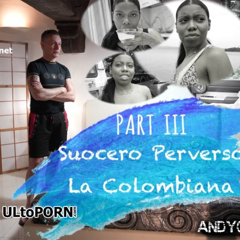 Andycasanova.net: Suocero Perverso 3 - La Colombiana [4.08 GB / FullHD / 1080p] (BDSM)