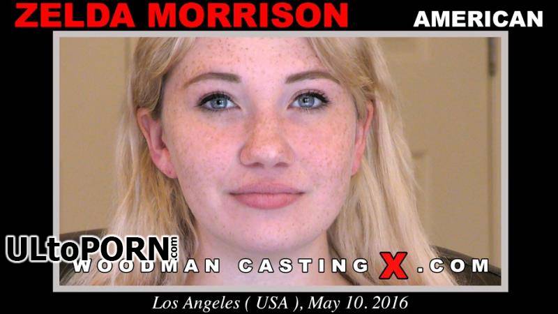 WoodmanCastingX.com: Zelda Morrison - Casting *UPDATED* 06-08-2022 [1.11 GB / HD / 720p] (Threesome)