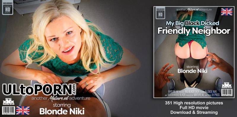 Mature.nl, Mature.eu: Blonde Niki - Blonde Niki is a big black dick loving MILF [2.66 GB / FullHD / 1080p] (Interracial)