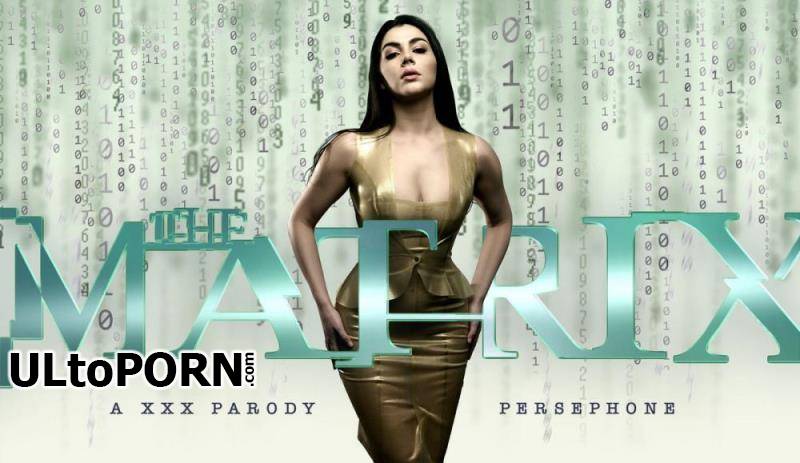 VRCosplayX.com: Valentina Nappi - The Matrix: Persephone A XXX Parody [6.81 GB / UltraHD 2K / 2048p] (Oculus)