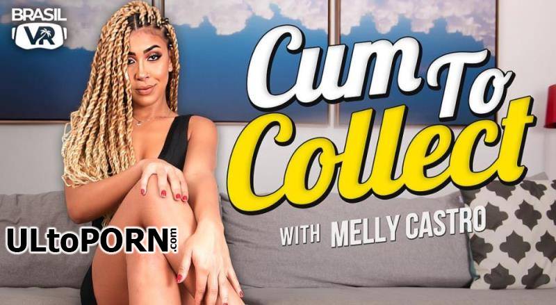 BrasilVR.com: Melly Castro - Cum To Collect [2.86 GB / FullHD / 1080p] (Smartphone)