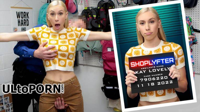 Shoplyfter.com, TeamSkeet.com: Kay Lovely - Case No. 7906220 - The Cooperative Thief [360 MB / SD / 480p] (Teen)