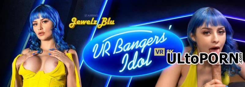 VRBangers.com: Jewelz Blu - VR Bangers' Idol [5.22 GB / UltraHD 2K / 1920p] (Oculus)