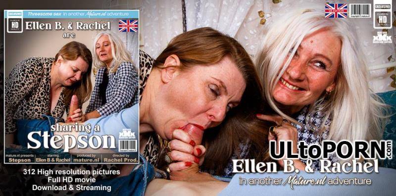 Mature.nl: Ellen B (EU) (53), Rachel (EU) (51), Sam Bourne (28) - An old and young threesome between cougar Ellen B, curvy mature Rachel and her stepson [2.11 GB / FullHD / 1080p] (Fetish)