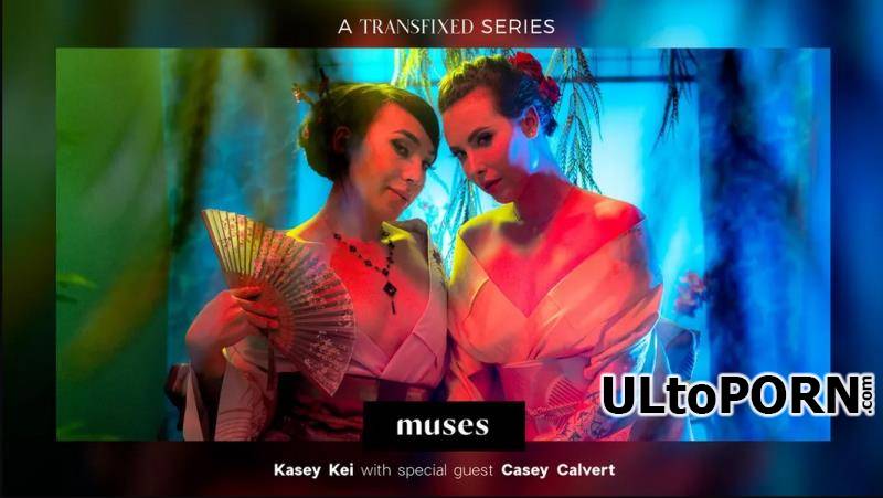 Transfixed.com, AdultTime.com: Casey Calvert, Kasey Kei - MUSES: Kasey Kei [456 MB / SD / 544p] (Shemale)