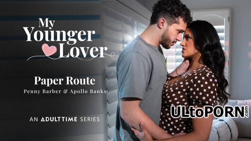 AdultTime.com, My Younger Lover: Penny Barber - Paper Route [1.73 GB / FullHD / 1080p] (Teen)