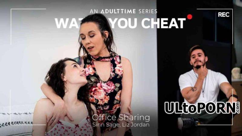 AdultTime.com, Watch You Cheat: Sinn Sage, Liz Jordan - Office Sharing [1.42 GB / FullHD / 1080p] (Lesbian)