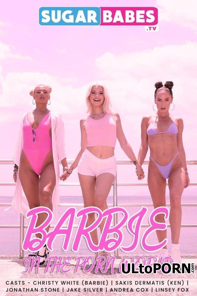 Sugarbabes.tv: Christy White, Sakis Dermatis, Filippos Arvanitis - Barbie In The Porn World [2.63 GB / FullHD / 1080p] (Blonde)