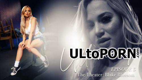 LucidFlix.com: Blake Blossom - Ultimacy Episode 5. The Theater [384 MB / SD / 540p] (Gonzo)