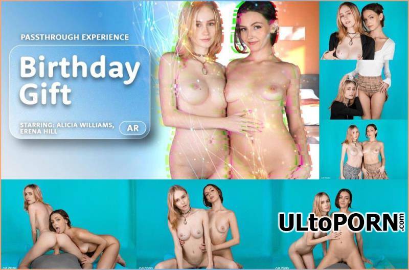 AR Porn, VRPorn.com: Alicia Williams, Serena Hill - Birthday Gift - Passthrough [35.7 GB / UltraHD 4K / 4000p] (Oculus)