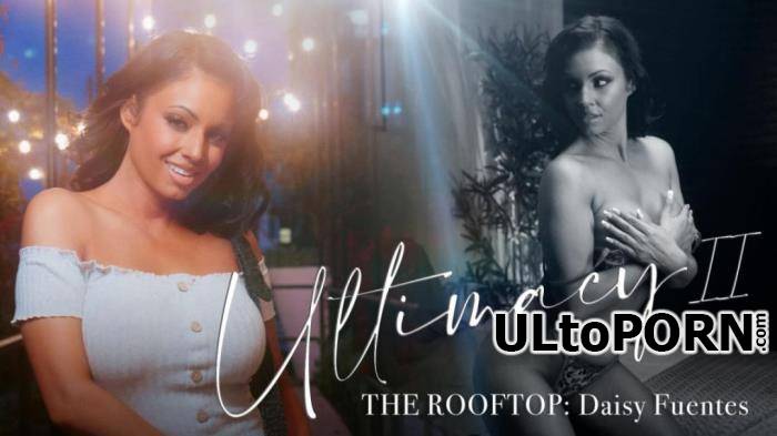 Daisy Fuentes - Ultimacy II Episode 3. The Rooftop (FullHD/1080p/1.63 GB)
