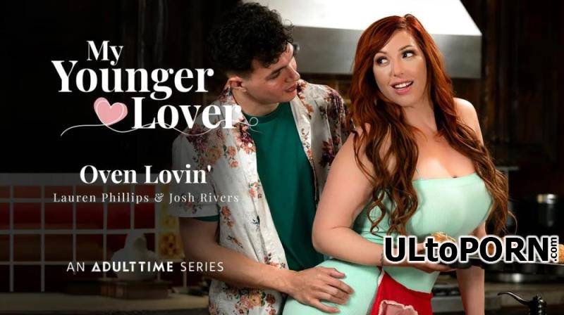 MyYoungerLover.com, AdultTime.com: Lauren Phillips - Oven Lovin' [1.22 GB / FullHD / 1080p] (Teen)