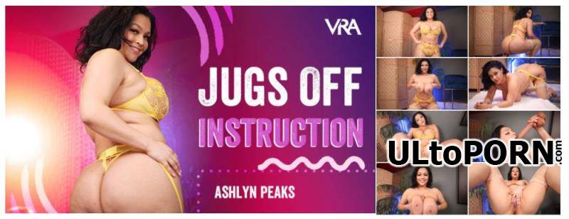 VRAllure.com: Ashlyn Peaks - Jugs Off Instruction [4.18 GB / UltraHD 4K / 4096p] (Oculus)