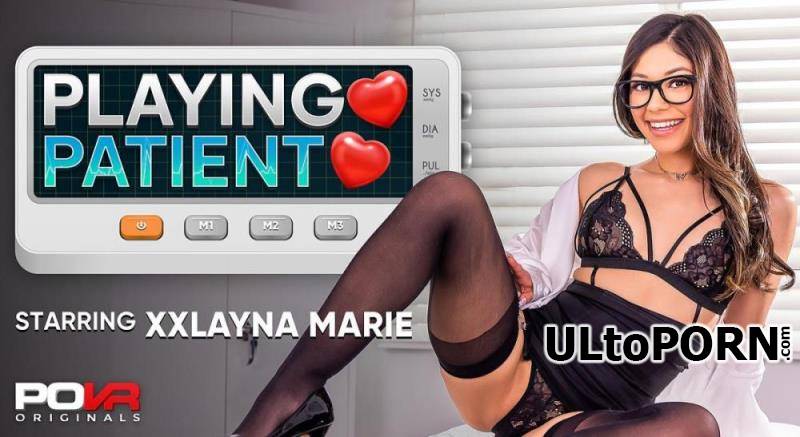 POVR Originals, POVR.com: Xxlayna Marie - Playing Patient [15.0 GB / UltraHD 4K / 3600p] (Oculus)