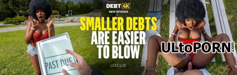 Hunt4K.com, Vip4K.com: Lexi Luv - Smaller Debts Are Easier to Blow [2.72 GB / FullHD / 1080p] (Ebony)